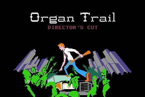 Games Like Organ Trail: Director's Cut